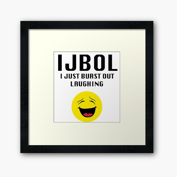 Move over LMAO, it's time to know about IJBOL; know all about it