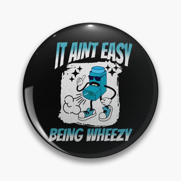 Item preview, It Aint Easy Being Wheezy designed and sold by Affyboss6.