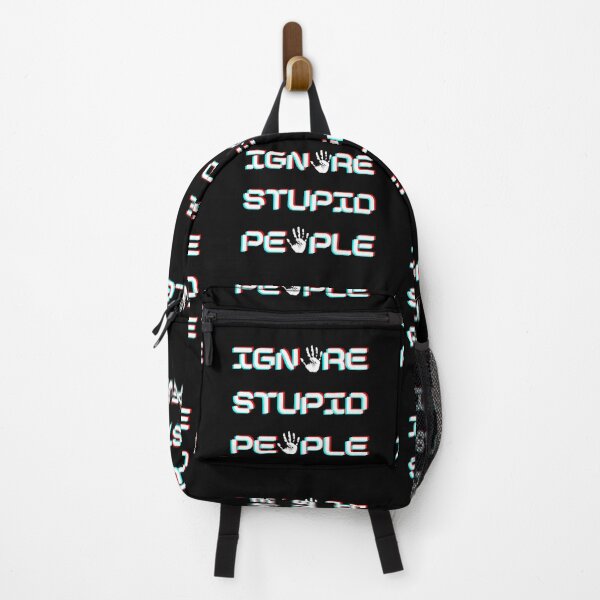 Item preview, Ignore Stupid People designed and sold by Art Intelligence.