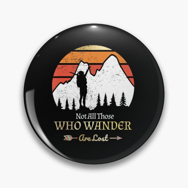Item preview, Not All Those Who Wander Are Lost Hiking Camping Woman designed and sold by avon-testerman.
