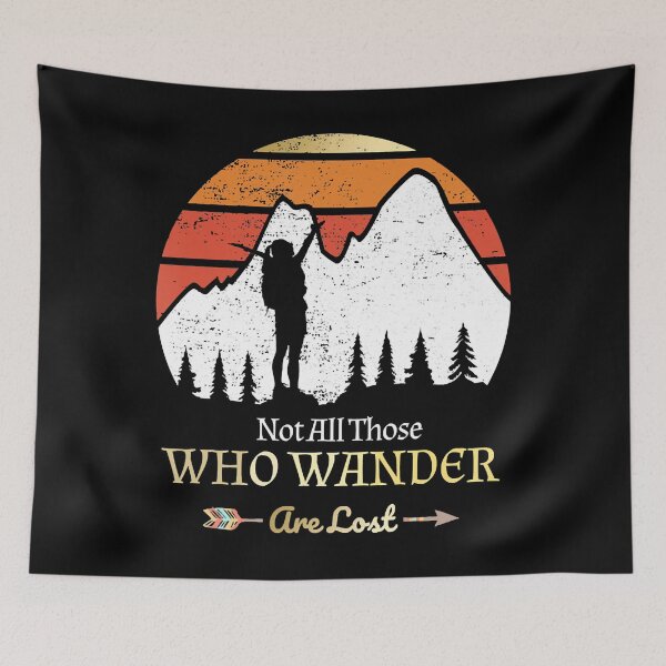 Item preview, Not All Those Who Wander Are Lost Hiking Camping Woman designed and sold by avon-testerman.