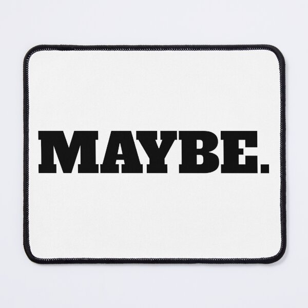 Item preview, MAYBE. designed and sold by KlereShop.