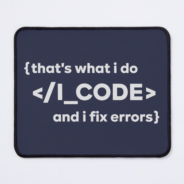 Item preview, That's what i do I code and i fix errors designed and sold by LordArt.