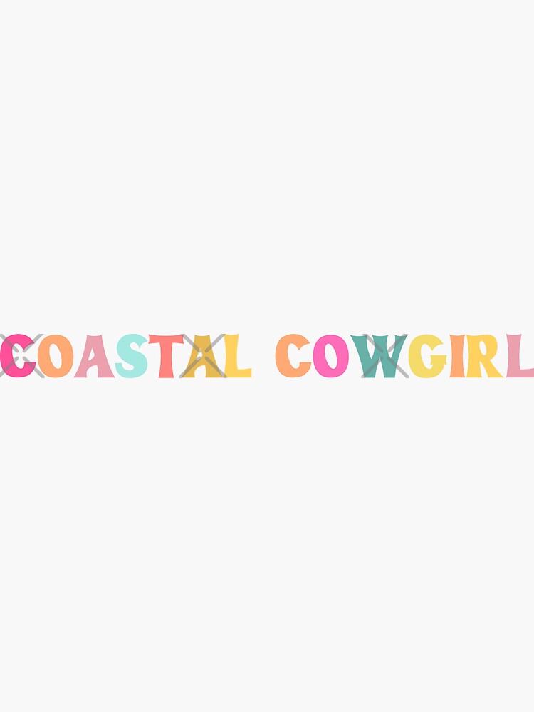 Coastal cowgirl  Sticker for Sale by cait-shaw