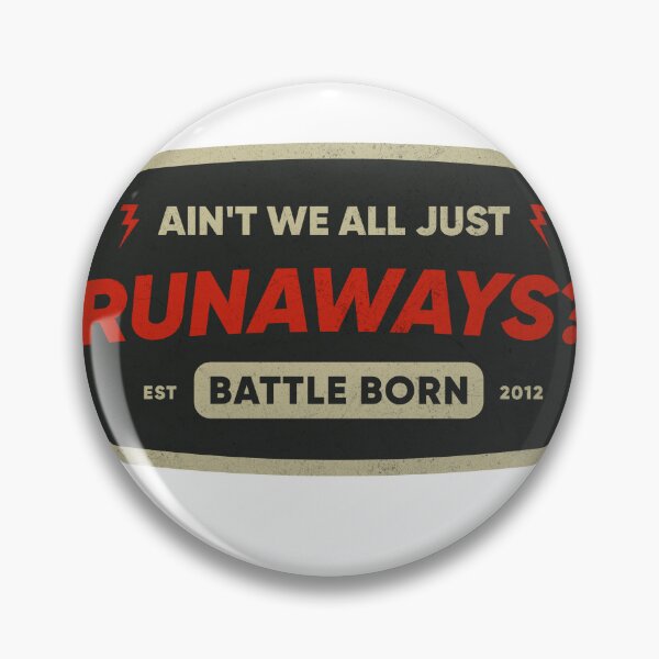 Artikelvorschau, Abzeichen „The Killers Battle Born Runaways“. entworfen und verkauft von sneakyfellow.