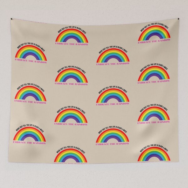 Item preview, When they tell you life is black & white: EMBRACE THE RAINBOW designed and sold by CheekyGrace.