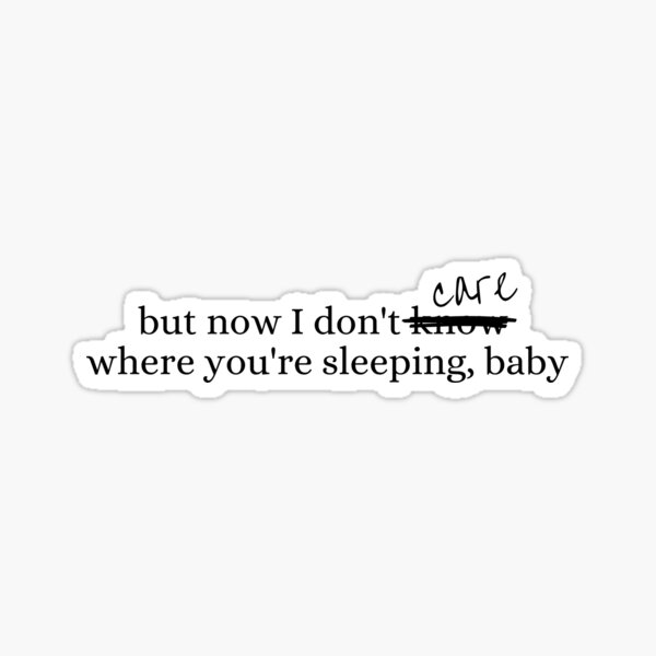 Item preview, But now I don't know where your sleeping baby - Inspired by penthouse (healed) Kelsea Ballerini - Rolling up the Welcome Mat (For Good) designed and sold by tziggles.