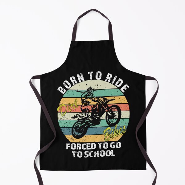 Item preview, Born to Ride Dirt Bikes, Forced to go to School designed and sold by david parry.