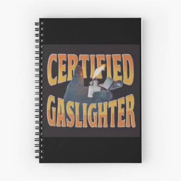 Item preview, Certified Gaslighter designed and sold by Corporate Overlord.