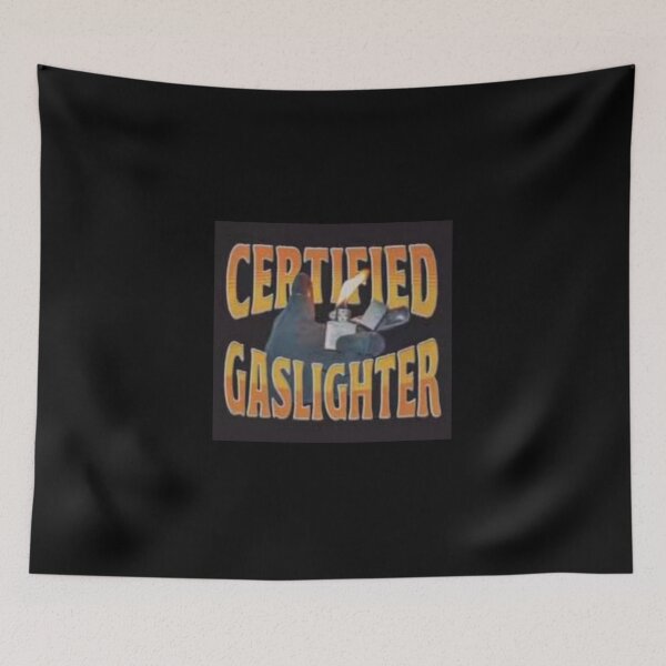 Item preview, Certified Gaslighter designed and sold by Corporate Overlord.