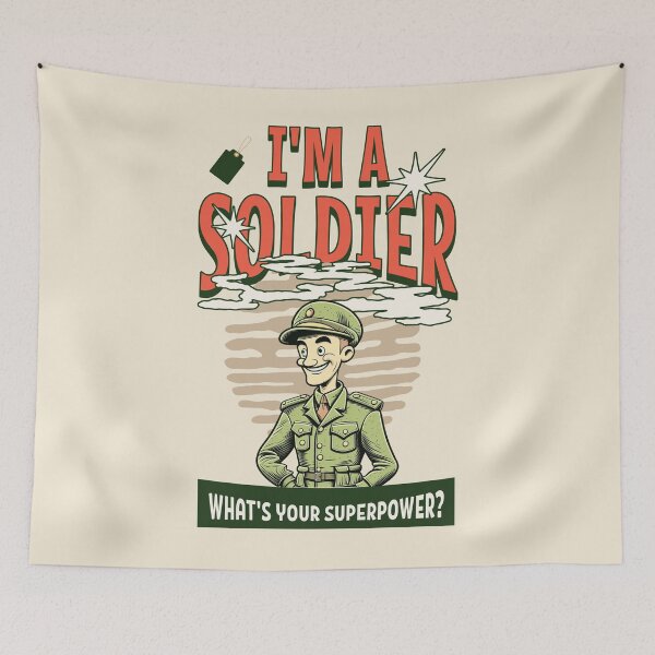 Item preview, I'm a soldier. What’s your super power? Best soldier gift designed and sold by Zandalus.