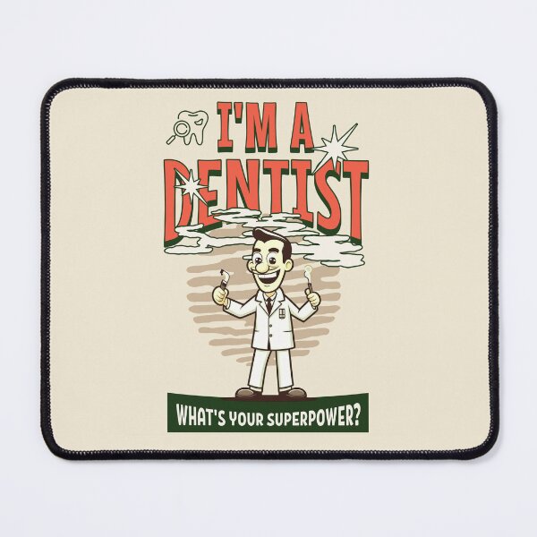 Item preview, I'm a dentist. What’s your super power? Best dentist gift designed and sold by Zandalus.