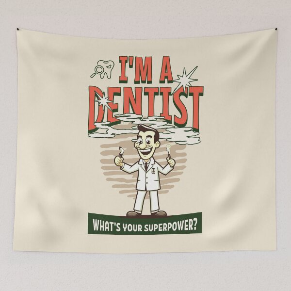 Item preview, I'm a dentist. What’s your super power? Best dentist gift designed and sold by Zandalus.