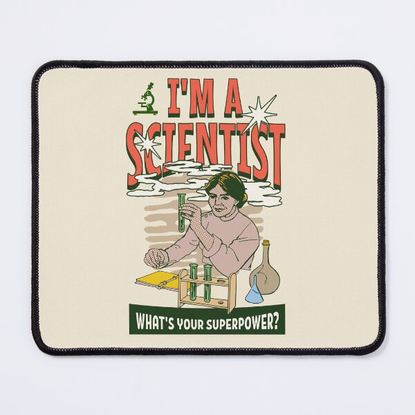 Item preview, I'm a scientist. What’s your super power? Best scientist gift designed and sold by Zandalus.