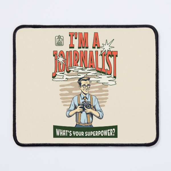Item preview, I'm a journalist. What’s your super power? Best journalist gift designed and sold by Zandalus.