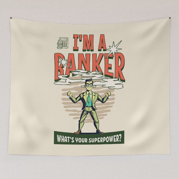 Item preview, I'm a banker. What’s your super power? Best banker gift designed and sold by Zandalus.