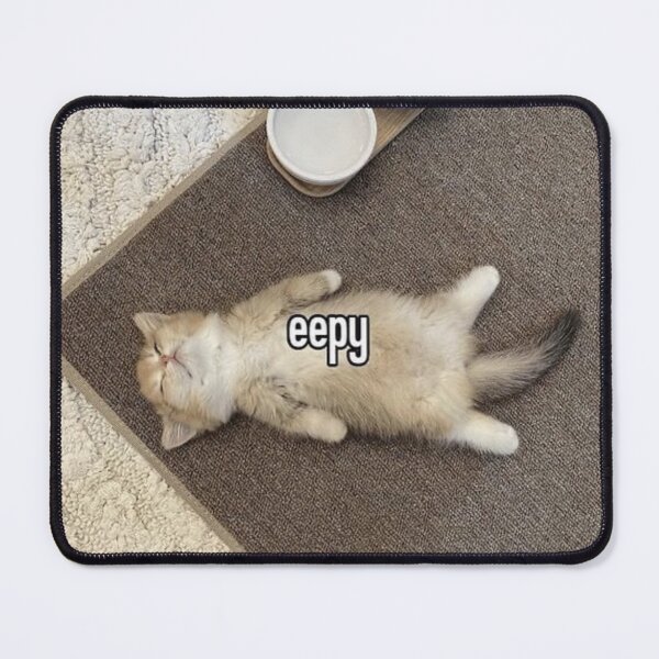 Item preview, Eepy Kitten Meme designed and sold by yuccaroot.