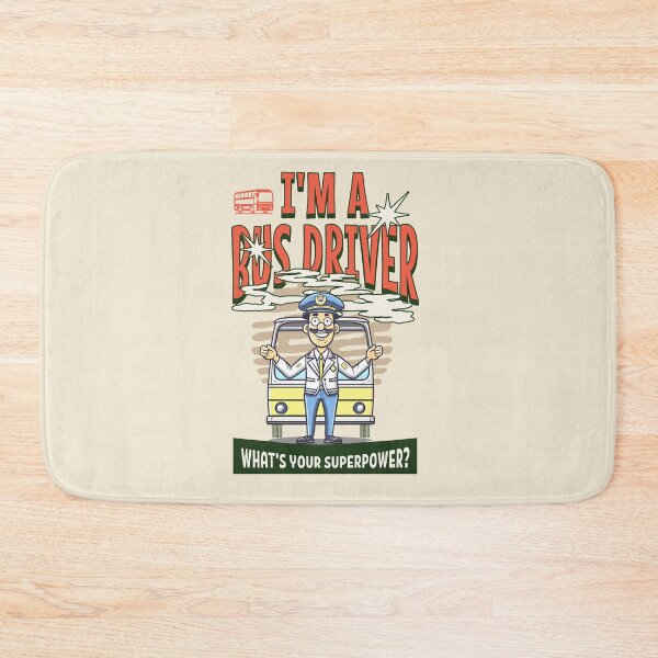 Item preview, I'm a bus driver. What’s your super power? Best bus driver gift designed and sold by Zandalus.