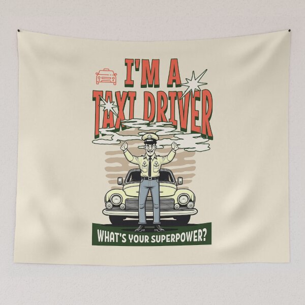 Item preview, I'm a taxi driver. What’s your super power? Best taxi driver gift designed and sold by Zandalus.
