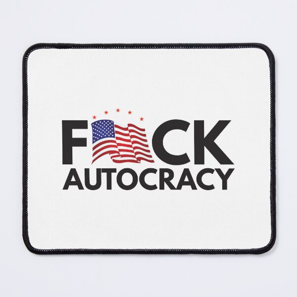 Item preview, F*ck autocracy designed and sold by Politics-Corner.