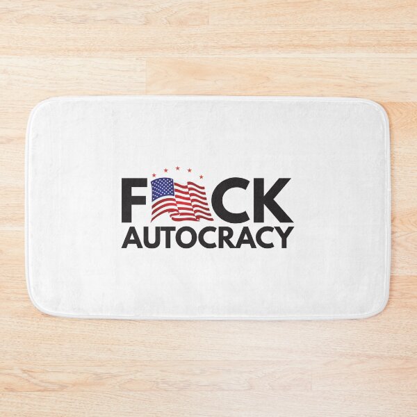 Item preview, F*ck autocracy designed and sold by Politics-Corner.