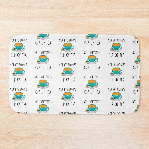 Item preview, Not Everyone's Cup of Tea designed and sold by Midwestmama94.