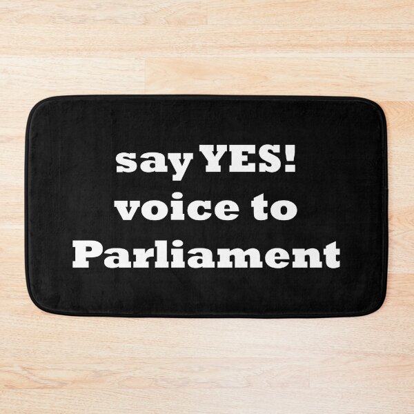 Item preview, say yes! voice to Parliament - white text designed and sold by EmeraldeaArt.