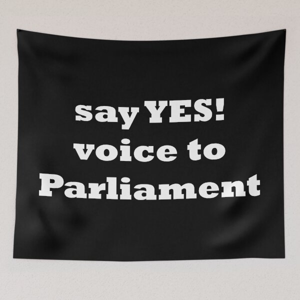 Item preview, say yes! voice to Parliament - white text designed and sold by EmeraldeaArt.