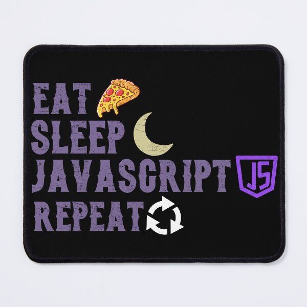 Item preview, Eat Sleep Javascript Repeat designed and sold by Legendary  Status.