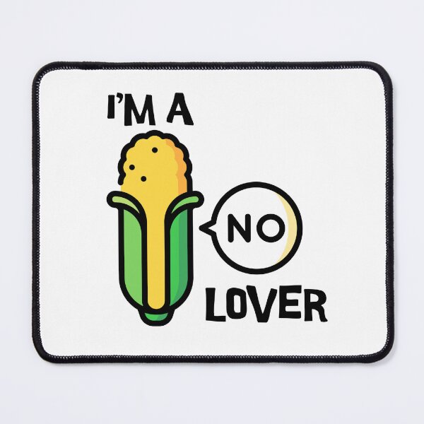 Item preview, I'm a corn no lover | Funny Cute Kawaii Corn on the Cob designed and sold by lildoodleshirts.