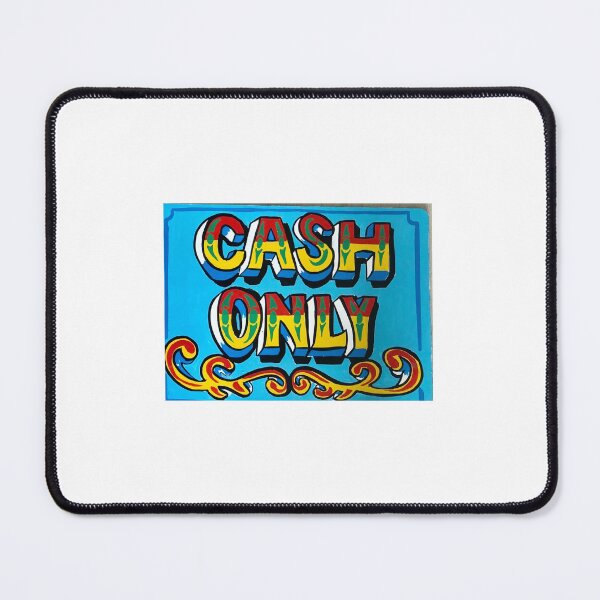 Item preview, Cash Only designed and sold by Seanssigns.