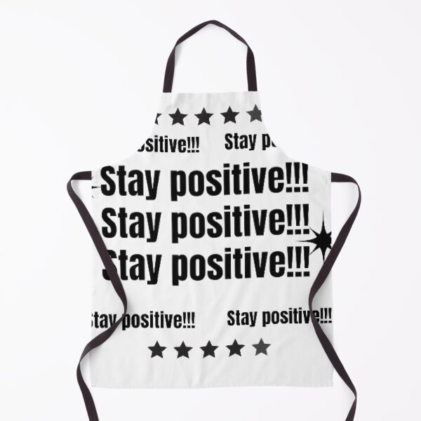 Item preview, stay positive designed and sold by Veremis.