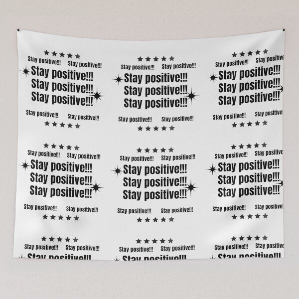 Item preview, stay positive designed and sold by Veremis.