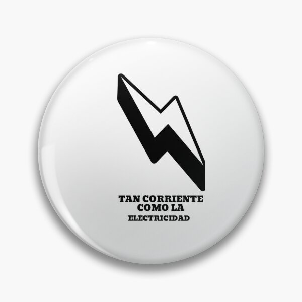 Item preview, Tan corriente como la electricidad designed and sold by dgutpro87.