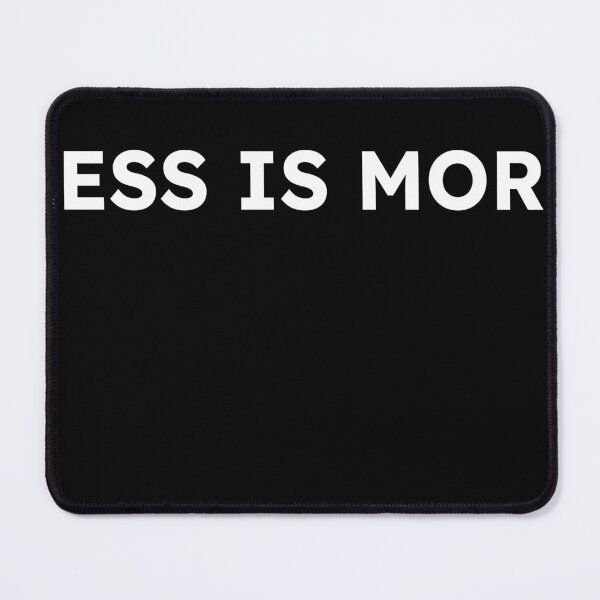 Item preview, Less is More designed and sold by WordVibe.