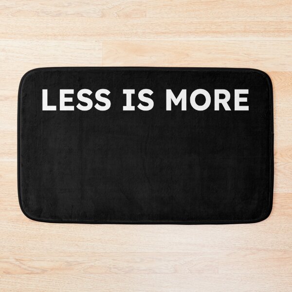 Item preview, Less is More designed and sold by WordVibe.