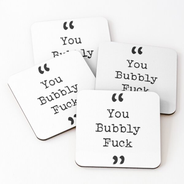 Item preview, Taksmaster Quote You Bubbly Fuck designed and sold by ElanorSells.