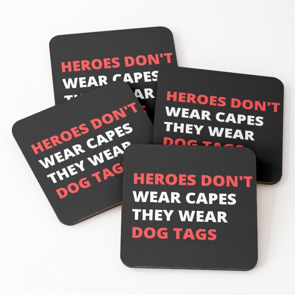 Item preview, Heroes Don't Wear Capes They Wear Dog Tags designed and sold by FridPix.
