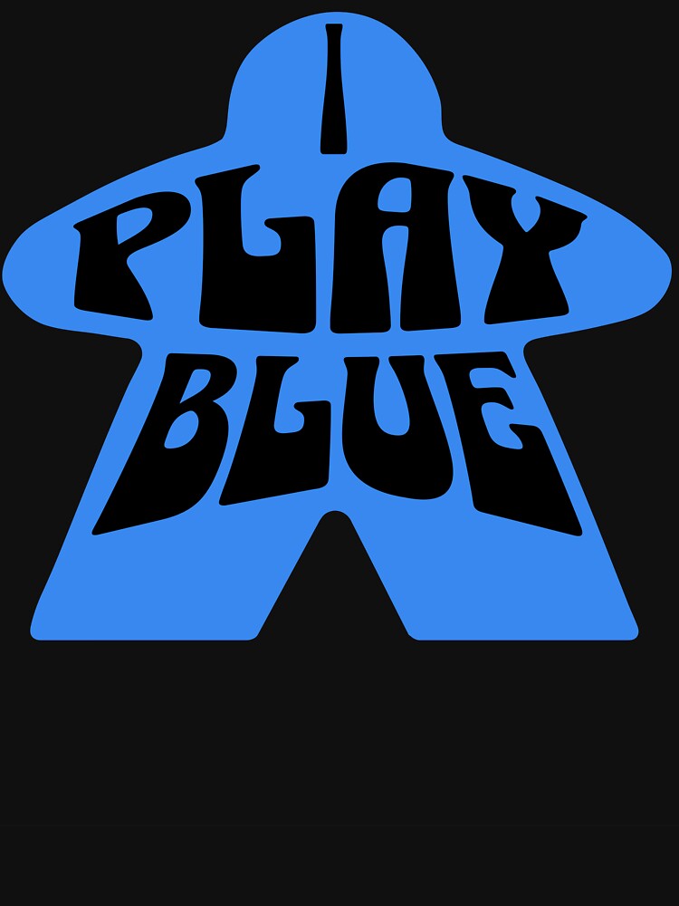 Discover I Play Blue Edition - Board Game Aficionados, I&apos;m Hooked on Blue. | Essential T-Shirt
