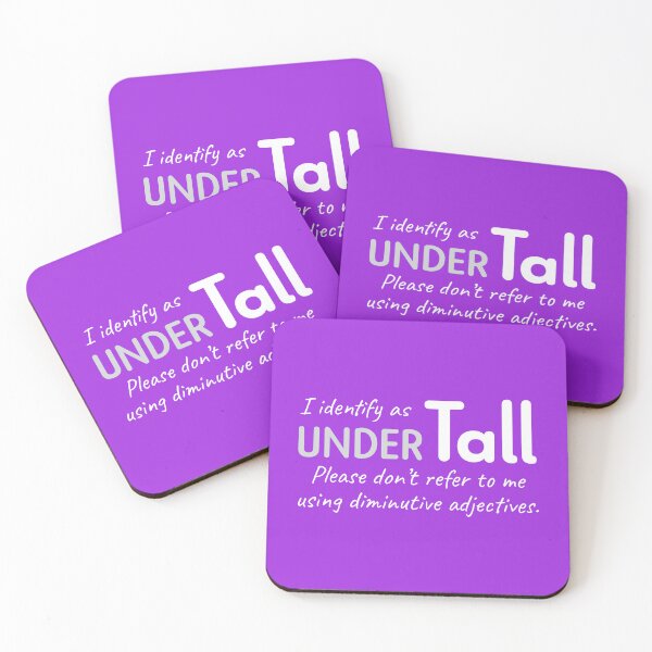 Item preview, For the Height Challenged Person: I identify as Under Tall White Type For Dark Colors designed and sold by Devine-Studios.