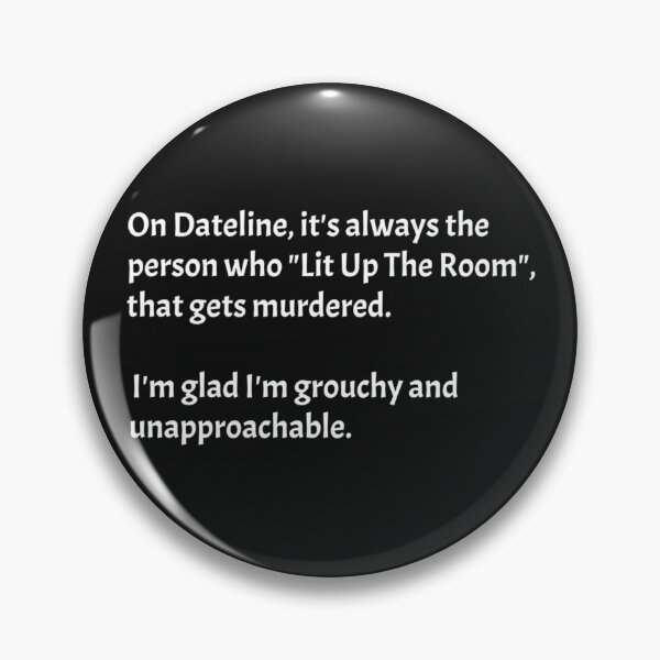 Item preview, Dateline, Humorous Saying designed and sold by RiffRaffGraffix.