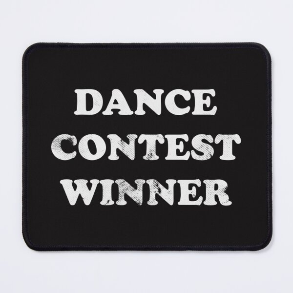 Item preview, Dance Contest Winner designed and sold by KristinJFord.