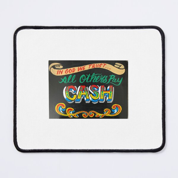 Item preview, In God we trust all others pay cash designed and sold by Seanssigns.