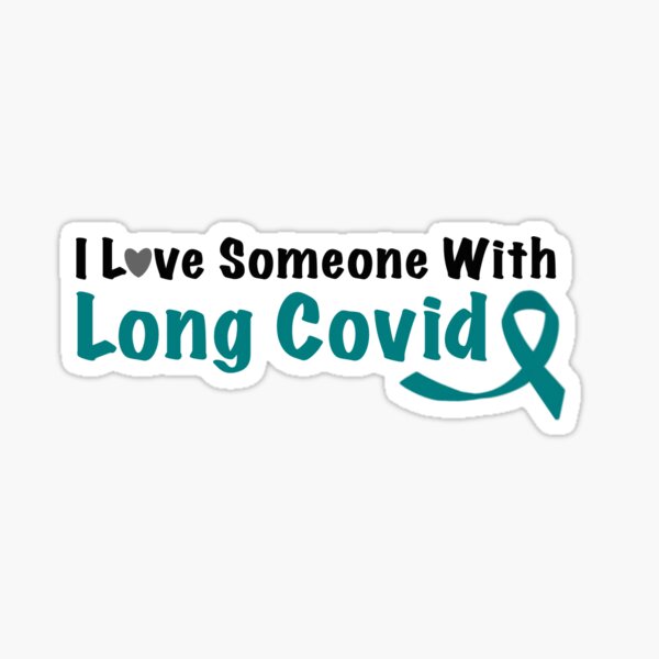 Item preview, I Love Someone with Long COVID | Chronic Illness Support  designed and sold by Be-Potsitive.
