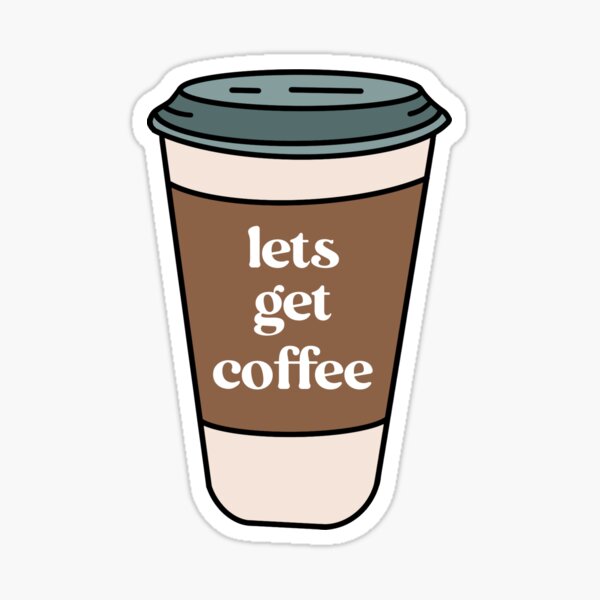 Coffeesticker Gifts & Merchandise for Sale | Redbubble