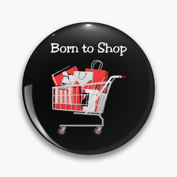Artikelvorschau, Born to Shop Cart Dunkle Farbe entworfen und verkauft von TinyStarAmerica.