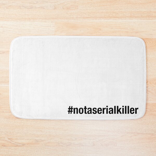 Item preview, #notaserialkiller Black Text designed and sold by nintendolover13.