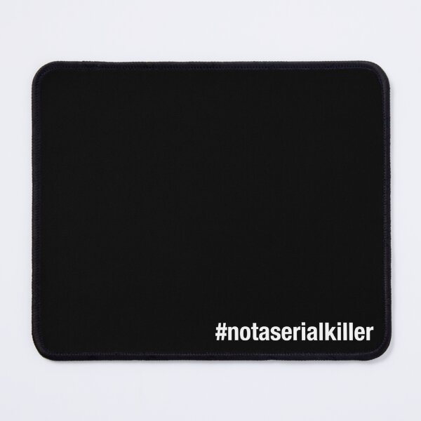 Item preview, #notaserialkiller White Text designed and sold by nintendolover13.