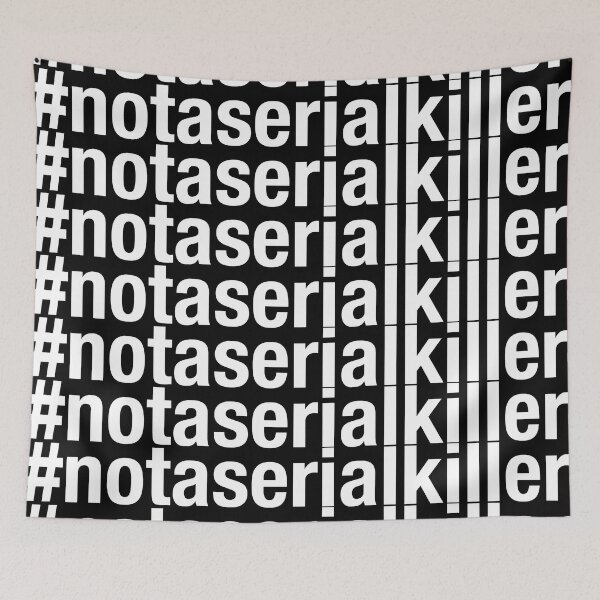 Item preview, #notaserialkiller White Text designed and sold by nintendolover13.