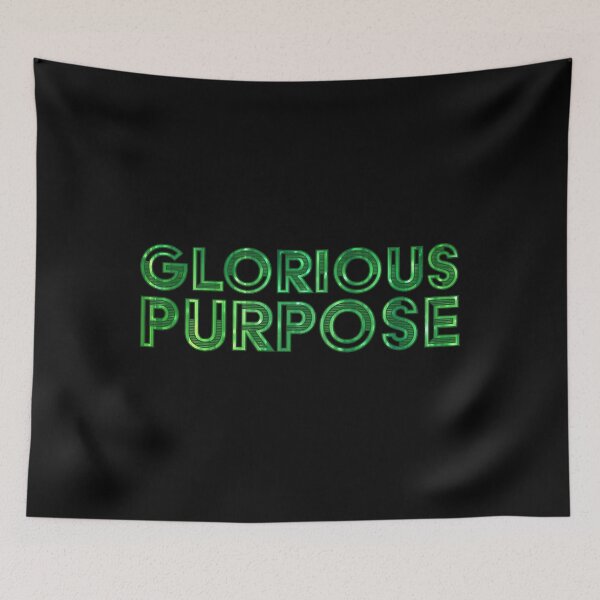 Item preview, glorious purpose  designed and sold by doyle-rela.